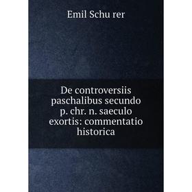 

Книга De controversiis paschalibus secundo p. chr. n. saeculo exortis: commentatio historica