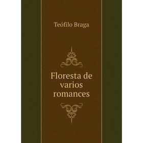 

Книга Floresta de varios romances