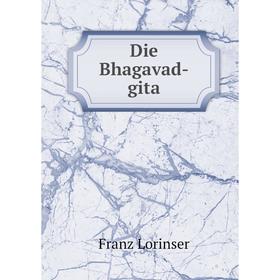 

Книга Die Bhagavad-gita