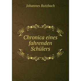 

Книга Chronica eines fahrenden Schülers