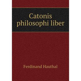 

Книга Catonis philosophi liber