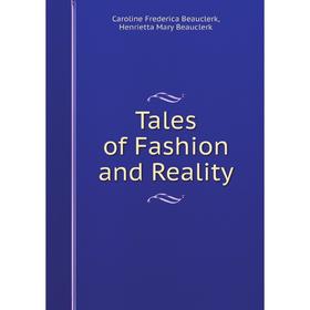 

Книга Tales of Fashion and Reality