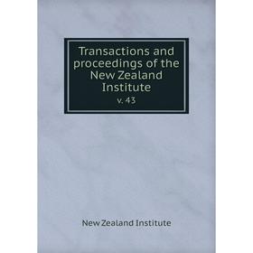 

Книга Transactions and proceedings of the New Zealand Institute v. 43