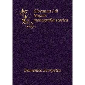 

Книга Giovanna I di Napoli: monografia storica
