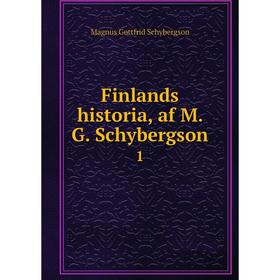 

Книга Finlands historia, af M. G. Schybergson 1