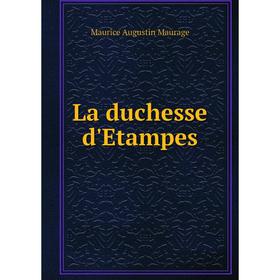 

Книга La duchesse d'Etampes