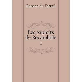 

Книга Les exploits de Rocambole 1