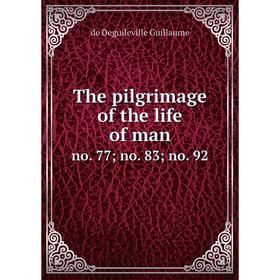 

Книга The pilgrimage of the life of man no. 77; no. 83; no. 92