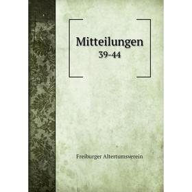 

Книга Mitteilungen 39-44