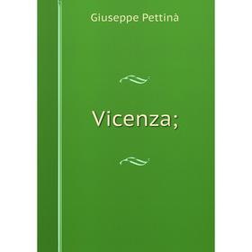 

Книга Vicenza