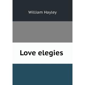 

Книга Love elegies
