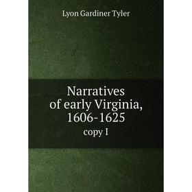 

Книга Narratives of early Virginia, 1606-1625copy I