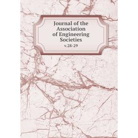 

Книга Journal of the Association of Engineering Societiesv. 28-29