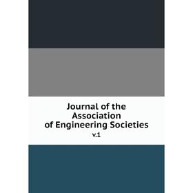 

Книга Journal of the Association of Engineering Societiesv. 1