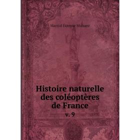 

Книга Histoire naturelle des coléoptères de France v. 9