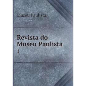 

Книга Revista do Museu Paulista 1