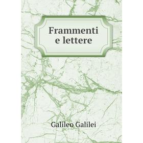 

Книга Frammenti e lettere