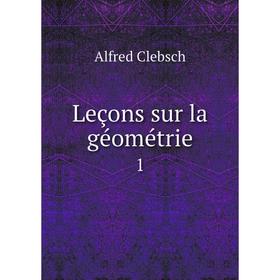 

Книга Leçons sur la géométrie1