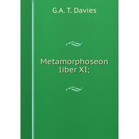 

Книга Metamorphoseon liber XI;