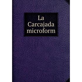 

Книга La Carcajada microform