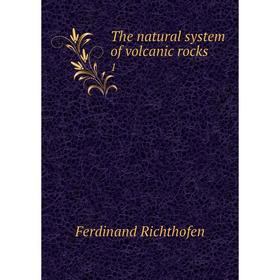 

Книга The natural system of volcanic rocks 1