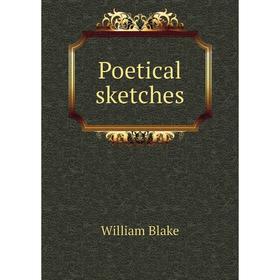 

Книга Poetical sketches