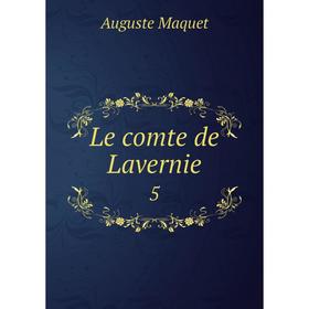 

Книга Le comte de Lavernie 5