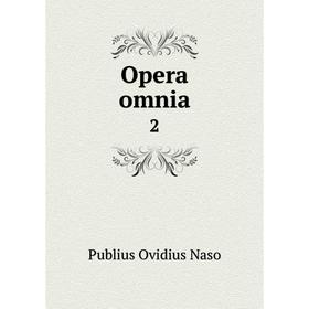 

Книга Opera omnia2