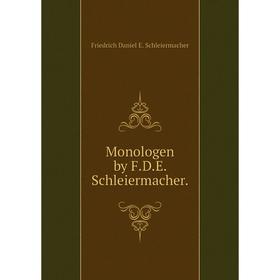 

Книга Monologen by FDE Schleiermacher