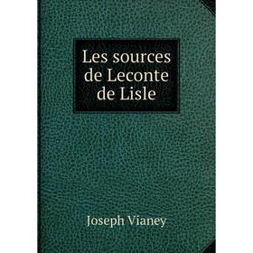 

Книга Les sources de Leconte de Lisle