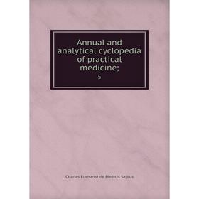 

Книга Annual and analytical cyclopedia of practical medicine; 5