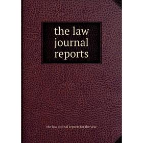 

Книга The law journal reports