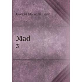 

Книга Mad 3