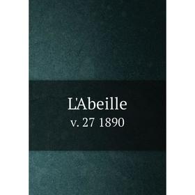 

Книга L'Abeillev 27 1890