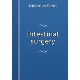 

Книга Intestinal surgery