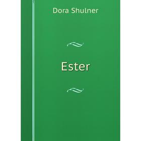

Книга Ester