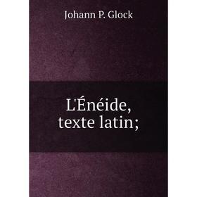 

Книга L'Énéide, texte latin