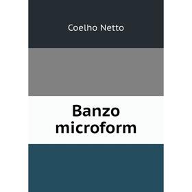 

Книга Banzo microform