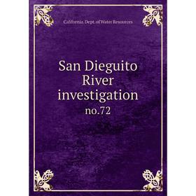 

Книга San Dieguito River investigation no.72