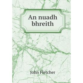 

Книга An nuadh bhreith