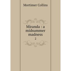 

Книга Miranda: a midsummer madness 2