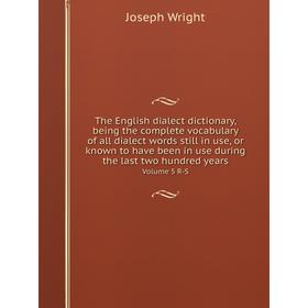 

Книга The English dialect dictionary, being the complete vocabulary of all dialect words still in use, or known to have been in use during the last tw
