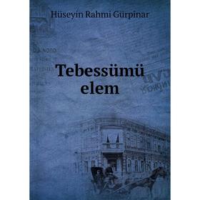 

Книга Tebessümü elem