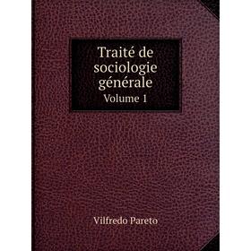 

Книга Traité de sociologie générale Volume 1
