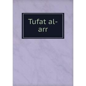 

Книга Tufat al-arr