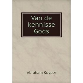 

Книга Van de kennisse Gods