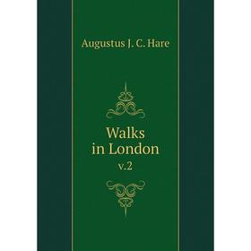 

Книга Walks in London v.2