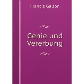 

Книга Genie und Vererbung