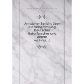 

Книга Amtlicher Bericht über die Versammlung Deutscher Naturforscher und Aerzte Vol. 9 - Vol. 10