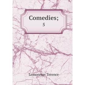 

Книга Comedies; 5